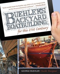 Produktbild: Buehler's Backyard Boatbuilding for the 21st Century