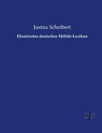 Produktbild: Illustriertes deutsches Milit&auml;r-Lexikon