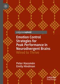 Produktbild: Emotion Control Strategies for Peak Performance in Neurodivergent Brains