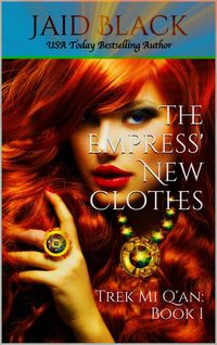 Produktbild: The Empress' New Clothes (Trek Mi Q'an, #1)