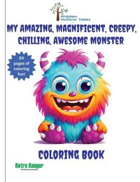 Produktbild: My Amazing, Magnificent, Creepy, Chilling, Awesome Monster Coloring Book