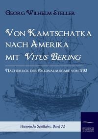 Produktbild: Von Kamtschatka nach Amerika mit Vitus Bering