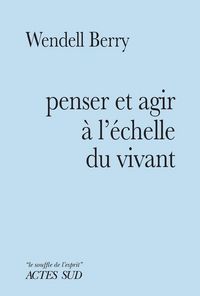 Produktbild: Penser et agir &agrave; l'&eacute;chelle du vivant