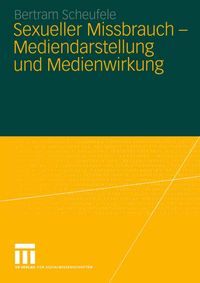 Produktbild: Sexueller Missbrauch &mdash; Mediendarstellung und Medienwirkung