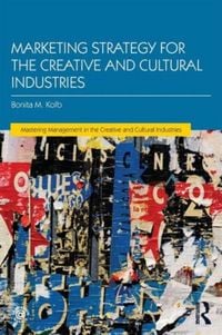 Produktbild: Kolb, B: Marketing Strategy for Creative and Cultural Indust