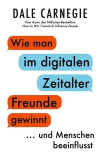 Produktbild: Wie man im digitalen Zeitalter Freunde gewinnt und Menschen beeinflusst