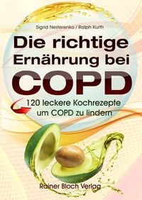 Produktbild: Die richtige Ern&auml;hrung bei COPD