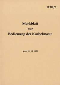 Produktbild: D 922/5 Merkblatt zur Bedienung der Kurbelmaste