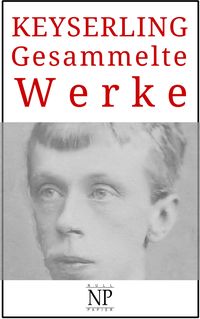 Produktbild: Eduard von Keyserling - Gesammelte Werke