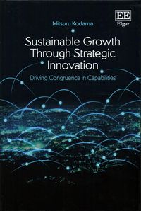 Produktbild: Kodama, M:  Sustainable Growth Through Strategic Innovation