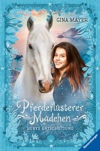 Produktbild: Pferdefl&uuml;sterer-M&auml;dchen, Band 1 - Rubys Entscheidung