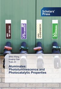 Produktbild: Aluminates: Photoluminescence and Photocatalytic Properties