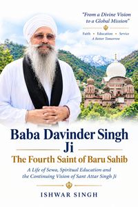 Produktbild: Baba Davinder Singh Ji : The Fourth Saint of Baru Sahib