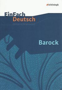 Bild vom Artikel Barock. EinFach Deutsch Unterrichtsmodelle vom Autor Jürgen Möller