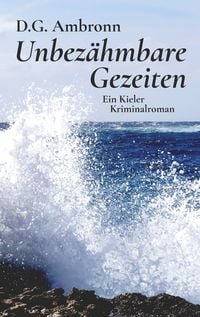 Produktbild: Unbez&auml;hmbare Gezeiten