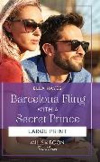 Produktbild: Barcelona Fling With A Secret Prince