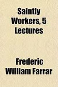 Produktbild: Saintly Workers, 5 Lectures