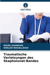 Produktbild: Traumatische Verletzungen des Skapholunat-Bandes