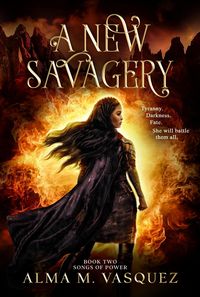 Produktbild: A New Savagery (Songs of Power, #2)