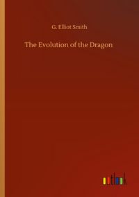 Produktbild: The Evolution of the Dragon
