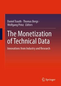 Produktbild: The Monetization of Technical Data