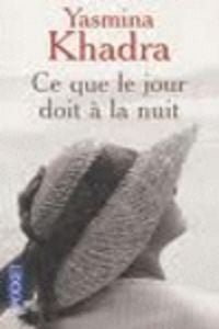 Produktbild: Khadra, Y: Ce que le jour doit &agrave; la nuit