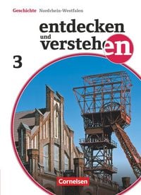 Produktbild: Entdecken und verstehen - Geschichtsbuch - Nordrhein-Westfalen - Ausgabe ab 2012 - Band 3: 8. Schuljahr