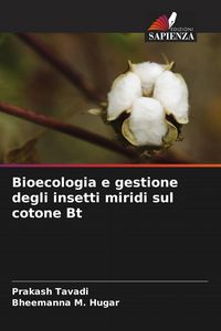 Produktbild: Bioecologia e gestione degli insetti miridi sul cotone Bt