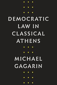 Produktbild: Gagarin, M: Democratic Law in Classical Athens