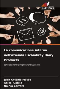Produktbild: La comunicazione interna nell'azienda Escambray Dairy Products