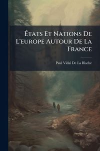 Produktbild: &Atilde;tats Et Nations De L'europe Autour De La France