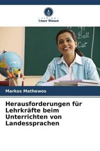 Produktbild: Herausforderungen f&uuml;r Lehrkr&auml;fte beim Unterrichten von Landessprachen