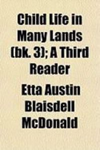 Produktbild: Child Life in Many Lands (Bk. 3); A Third Reader