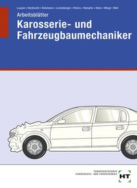 Bild vom Artikel Arbeitsblätter Karosserie- und Fahrzeugbaumechaniker vom Autor Eckhard Woll