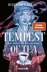 Bild vom Artikel A Tempest of Tea vom Autor Hafsah Faizal