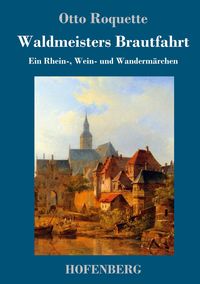 Produktbild: Waldmeisters Brautfahrt