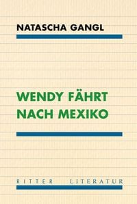 Produktbild: Wendy f&auml;hrt nach Mexiko