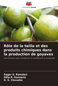Produktbild: R&ocirc;le de la taille et des produits chimiques dans la production de goyaves