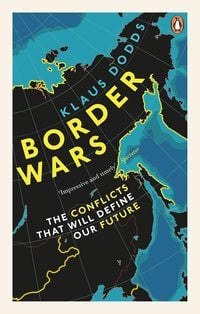 Border Wars von Klaus Dodds