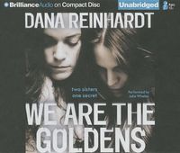 Bild vom Artikel We Are the Goldens vom Autor Dana Reinhardt