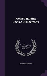 Produktbild: Richard Harding Davis A Bibliography