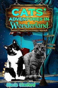 Produktbild: Cats' Adventures in Wonderland (Mighty and Brennon, #6)