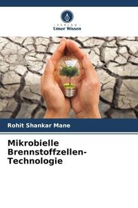 Produktbild: Mikrobielle Brennstoffzellen-Technologie