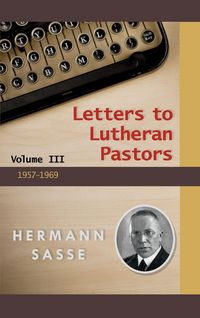 Produktbild: Letters to Lutheran Pastors Vol III