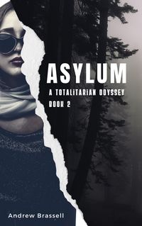 Produktbild: Asylum (A Totalitarian Odyssey, #2)