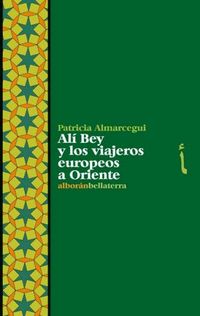 Produktbild: Ali Bey y los viajeros europeos a Oriente