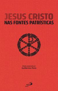 Produktbild: Jesus Cristo nas Fontes Patr&iacute;sticas