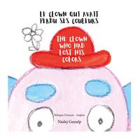 Produktbild: Le clown qui avait perdu ses couleurs