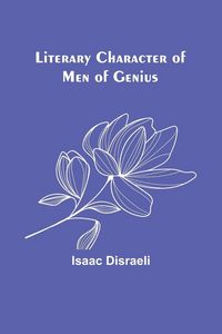 Produktbild: Literary Character of Men of Genius