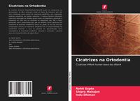 Produktbild: Cicatrizes na Ortodontia